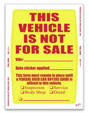 THIS VEHICLE IS NOT FOR SALE STICKERS - YELLOW/WHITE (250) - Sisupplies.com