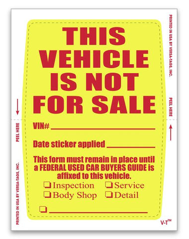 THIS VEHICLE IS NOT FOR SALE STICKERS - YELLOW/WHITE (250)